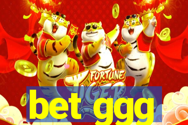 bet ggg